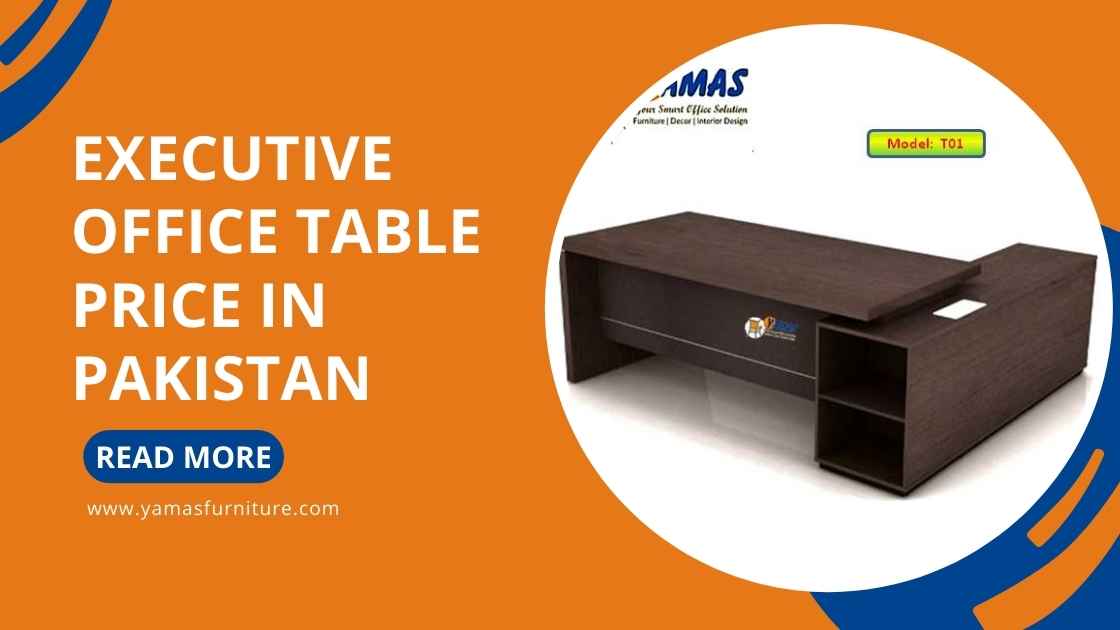 Executive Office Table Price in Pakistan | Modern Office Table